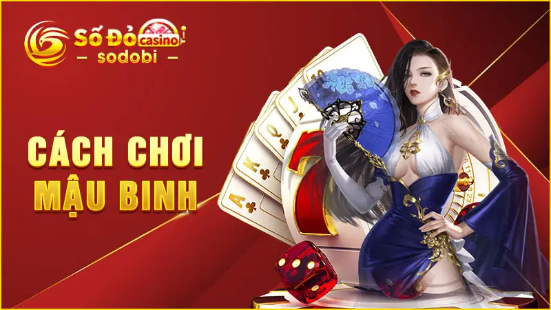 Cách Chơi Mậu Binh