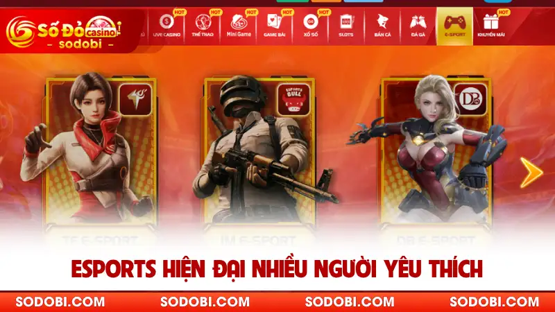 Esports hiện đại nhiều người yêu thích