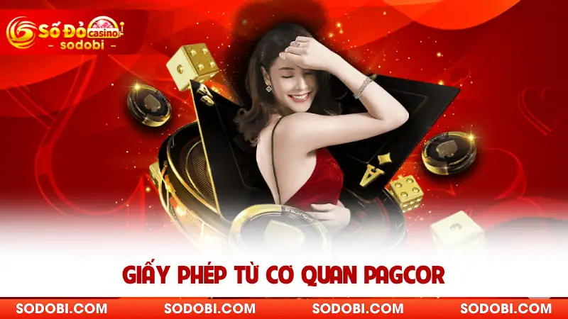 Giấy phép từ cơ quan PAGCOR