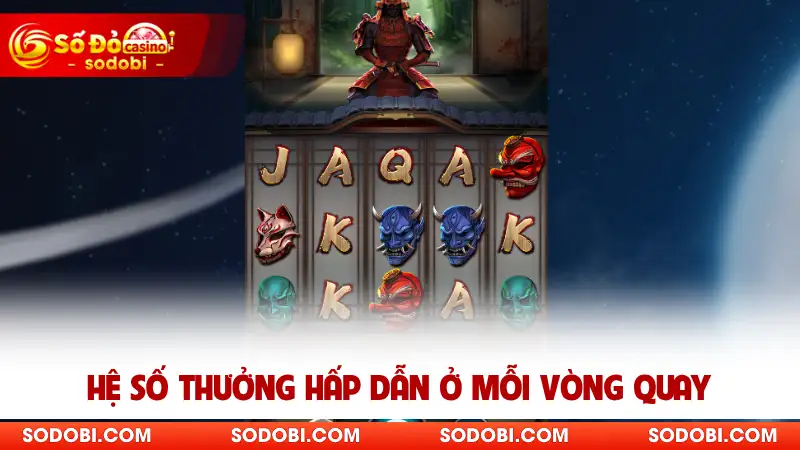 Hệ số thưởng hấp dẫn ở mỗi vòng quay