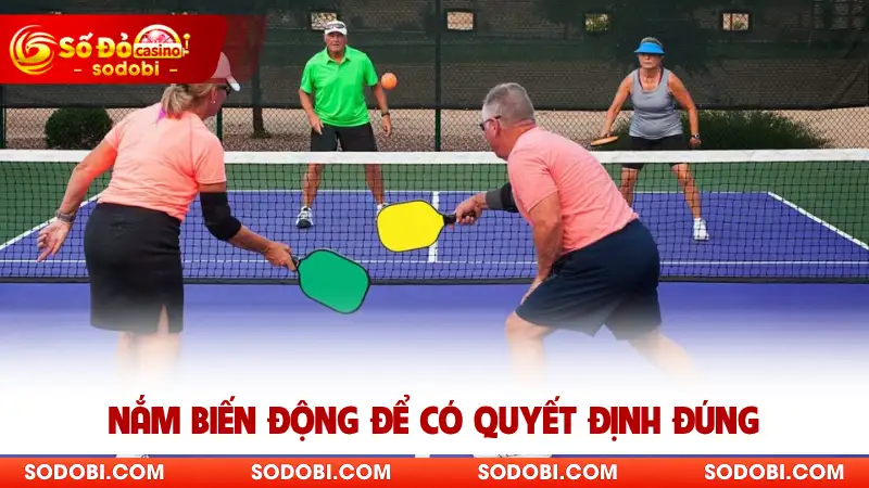 Nắm biến động để có quyết định đúng