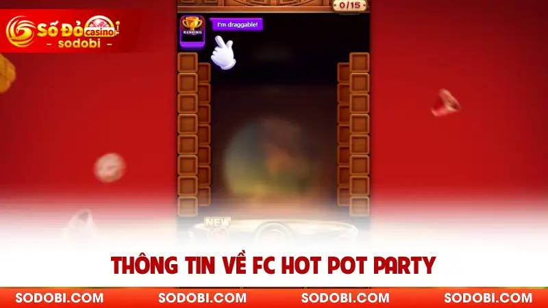 Thông tin về FC Hot Hot Party